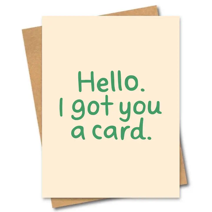 I Got You A Card