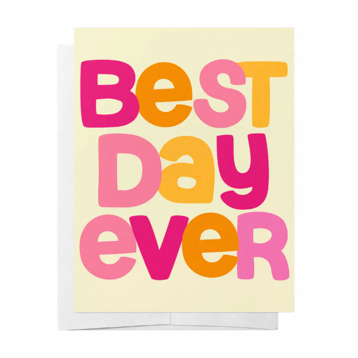 Best Day Ever Card