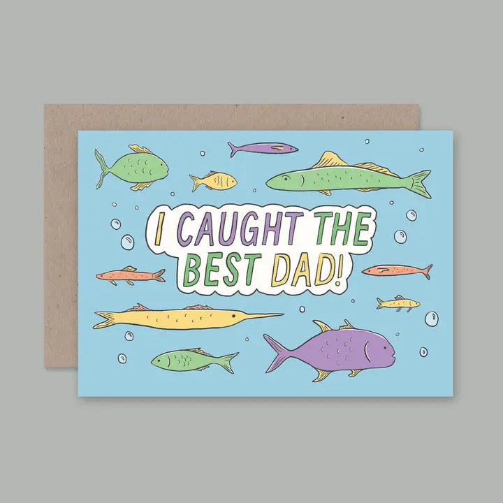 I Caught the Best Dad Card