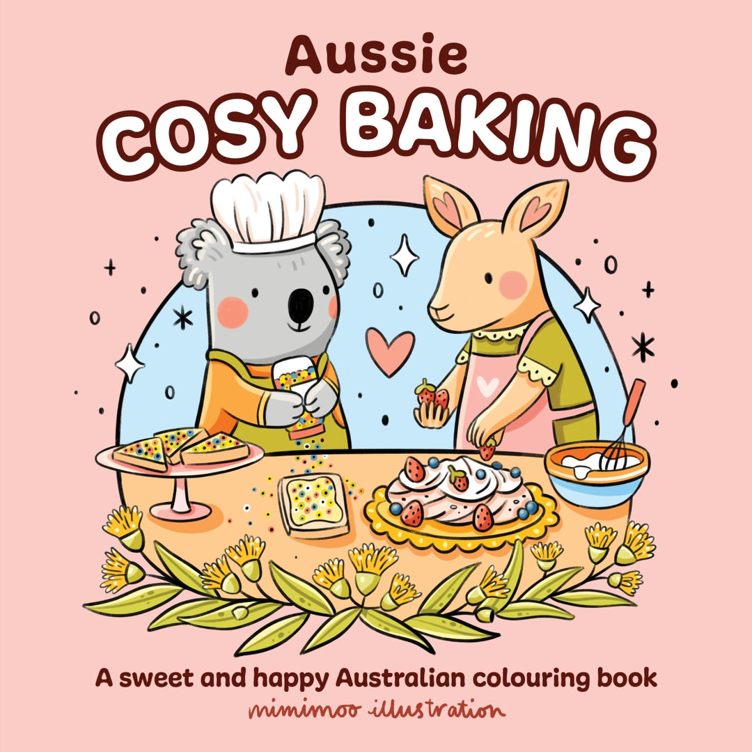 Aussie Cosy Baking A Sweet & Happy Australian Colouring Book