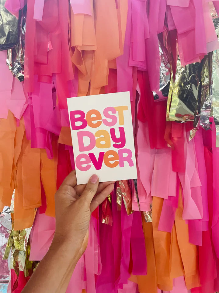 Best Day Ever Card