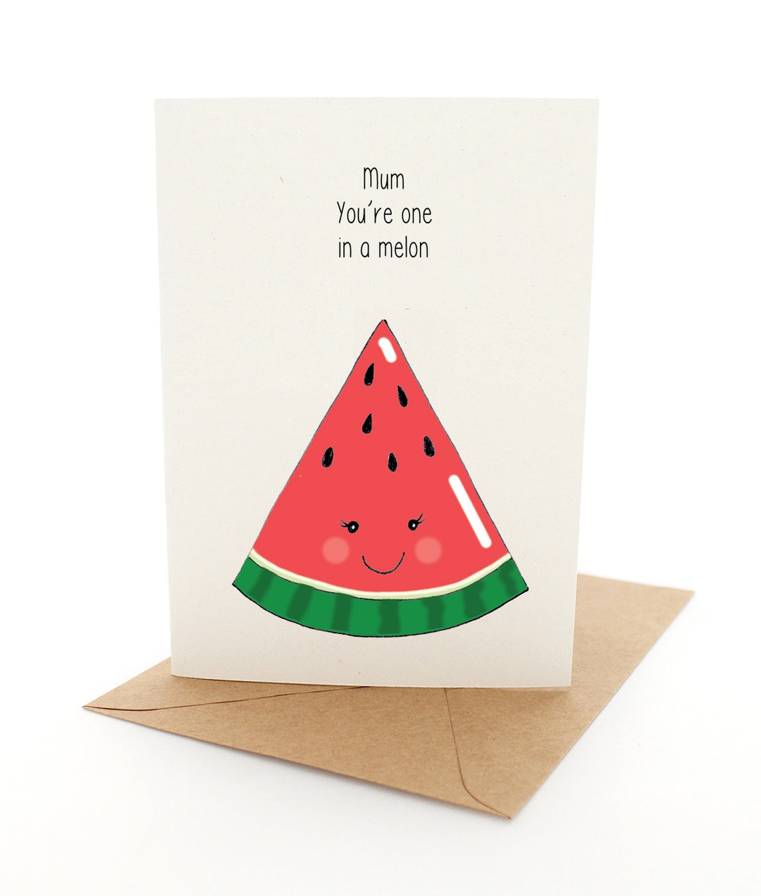 Punny Watermelon - Mothers Day Card