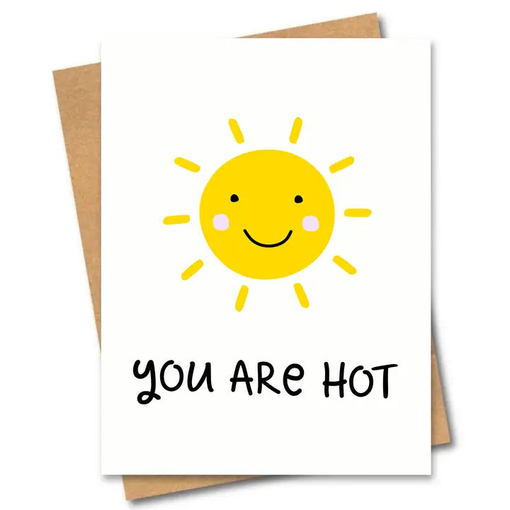 You Are Hot Card