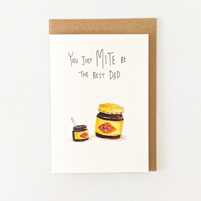 You Just Mite Be the Best Dad Father's Day Card