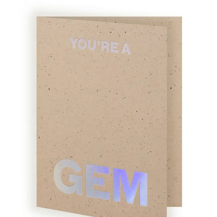 You're A Gem Card