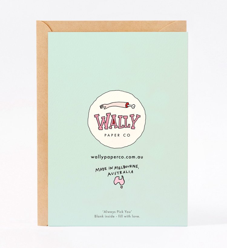 Always Pick You Mothers Day Card