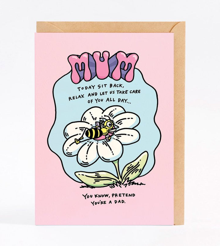 Sit Back Relax Mothers Day Card