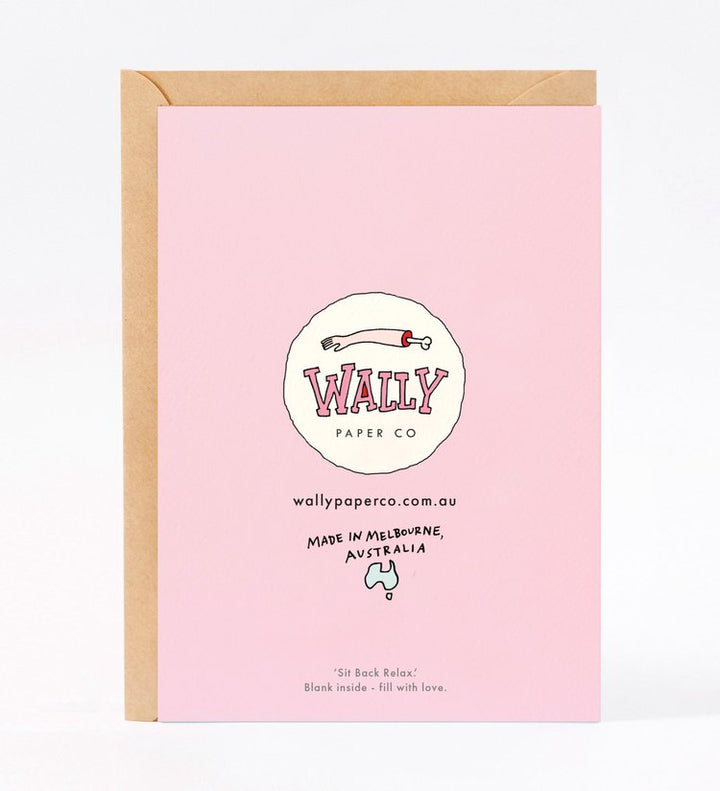 Sit Back Relax Mothers Day Card
