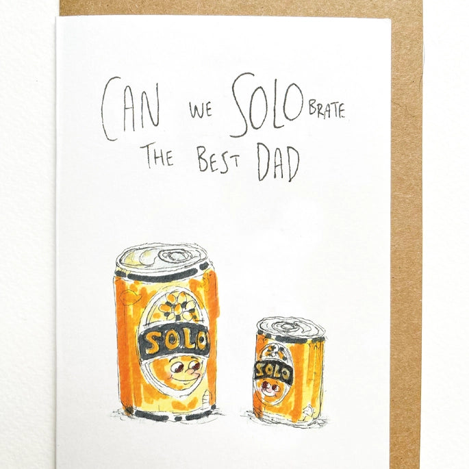 Can We Solobrate The Best Dad Father's Day Card