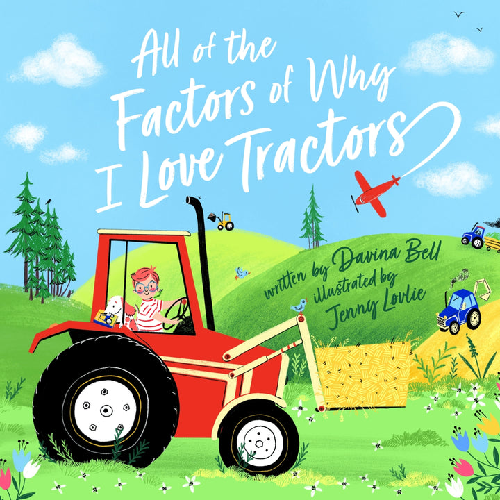 All of the Factors of Why I Love Tractors Board Book
