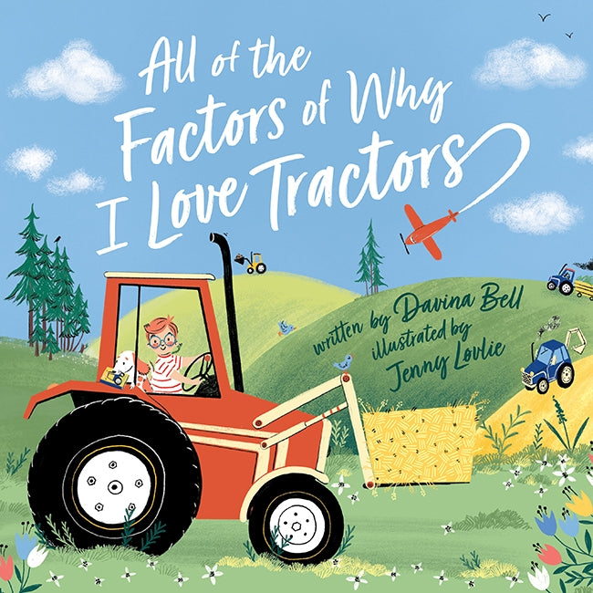 All of the Factors of Why I Love Tractors HARD COVER